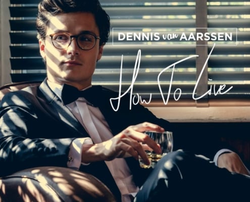Dennis van Aarsen - How to live voor
